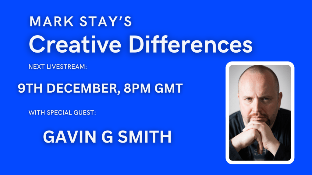 Gavin G Smith on the Creative Differences&nbsp;Livestream